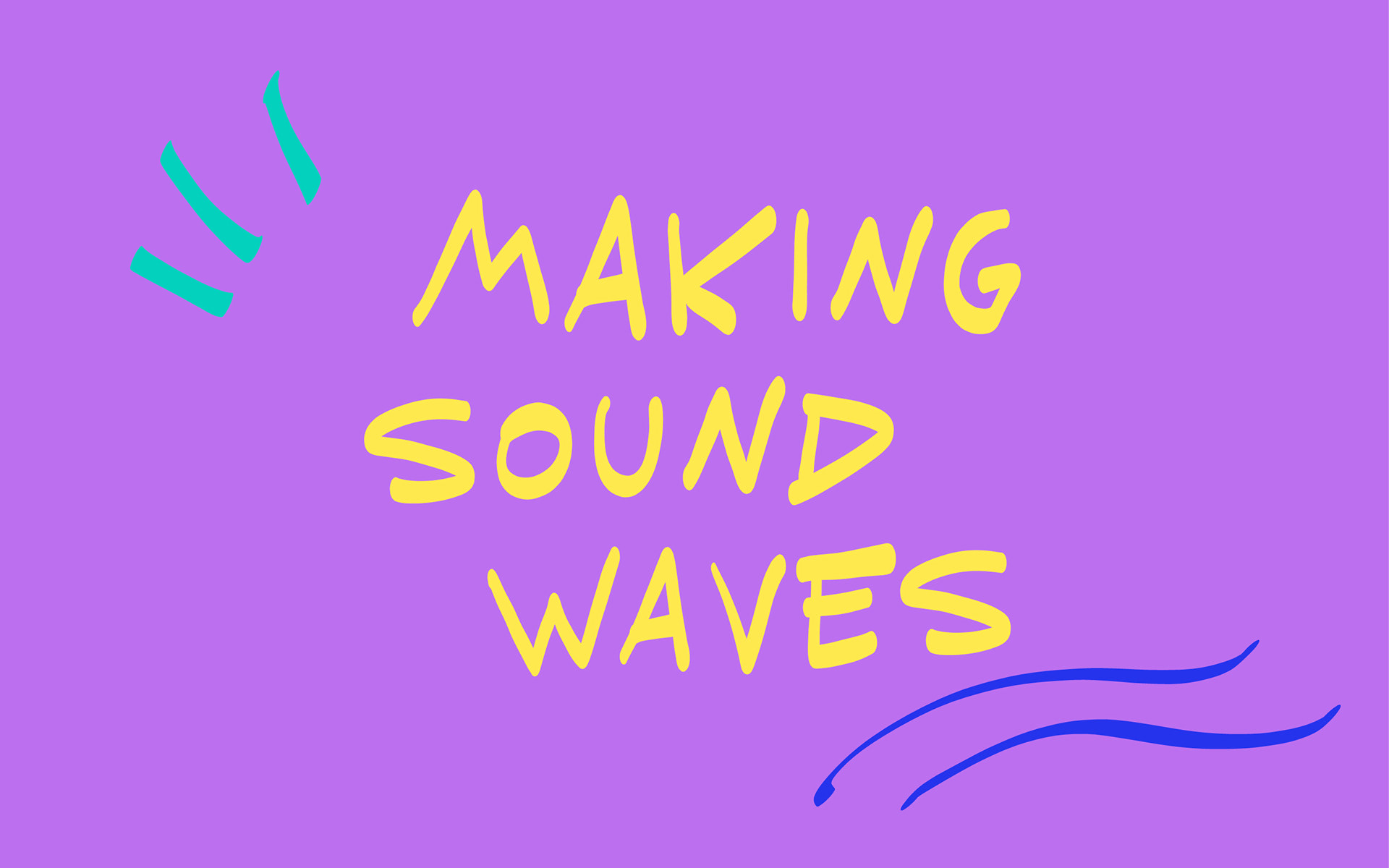 Making-sound-waves